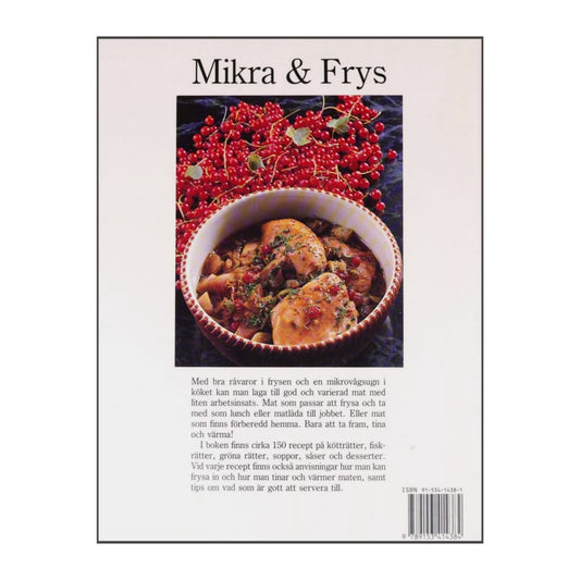 Den Godaste Maten: Mikra & Frys Läcker Och Lättlagad Mat