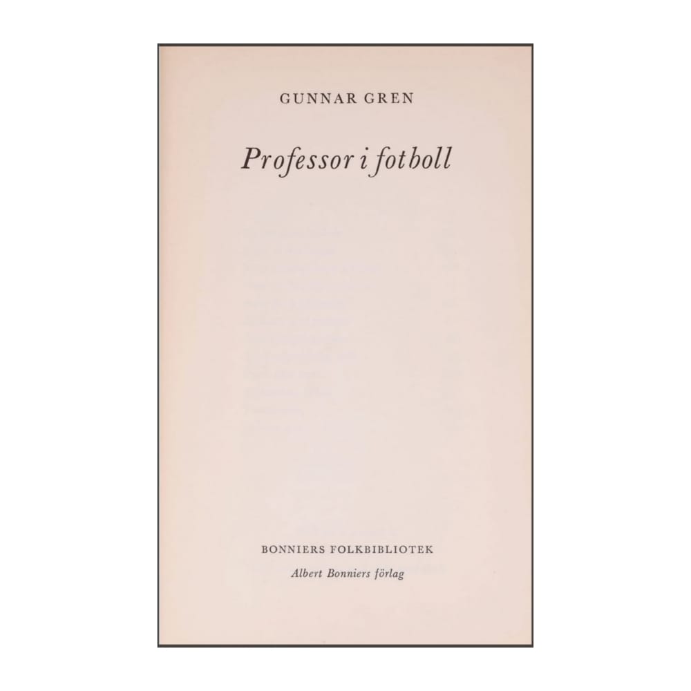 Gunnar Gren: Professor I Fotboll