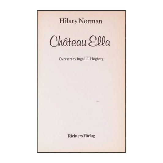 Hilary Norman: Chateau Ella