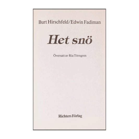 Burt Hirschfeldt & Edwin Fadiman: Het Snö
