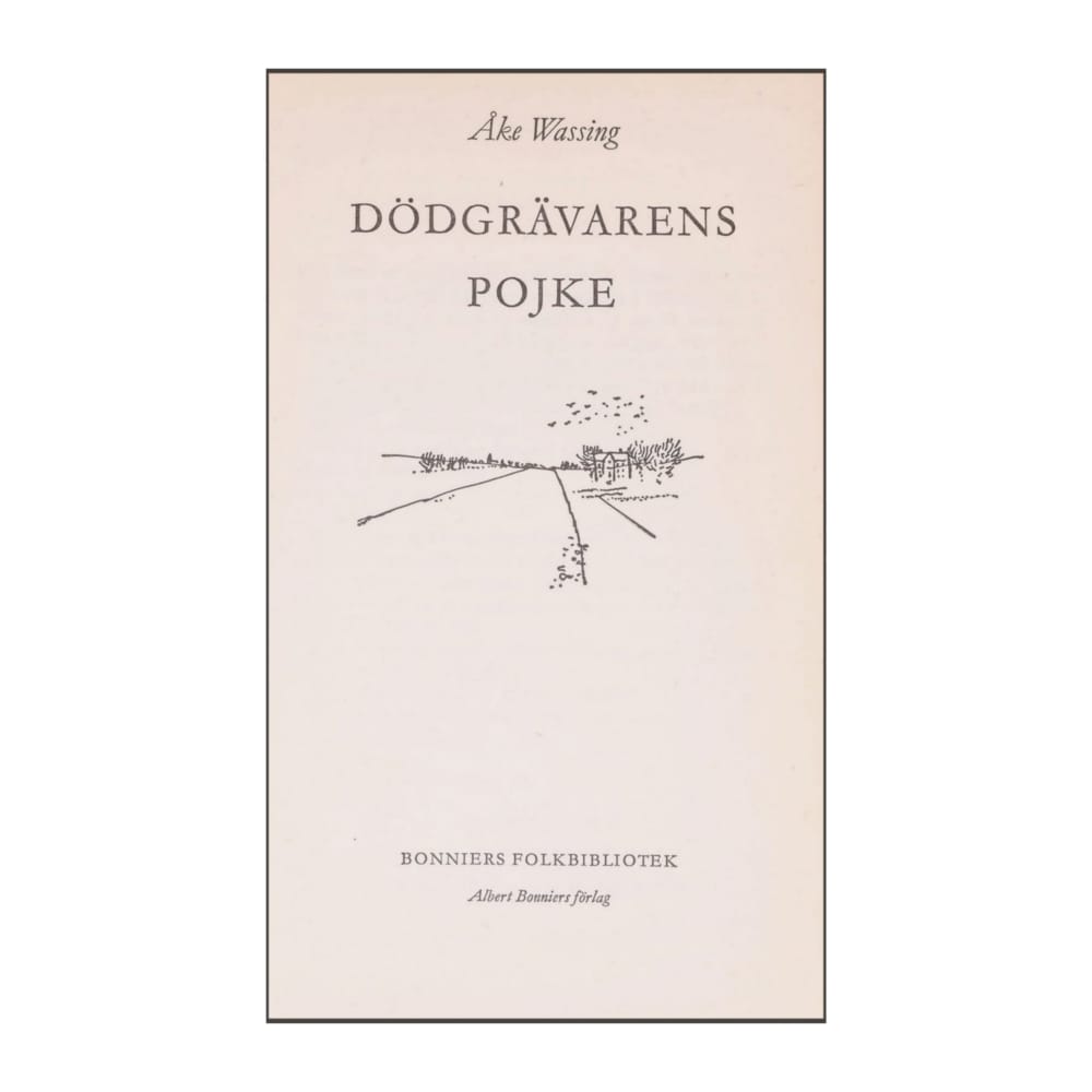 Åke Wassing: Dödgrävarens Pojke