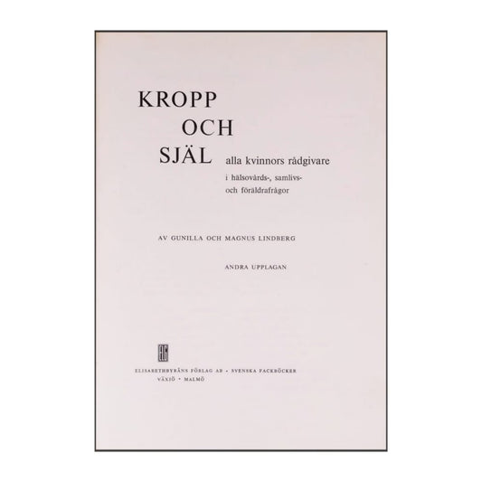 Gunilla Lindberg & Magnus Lindberg: Kropp Och Själ