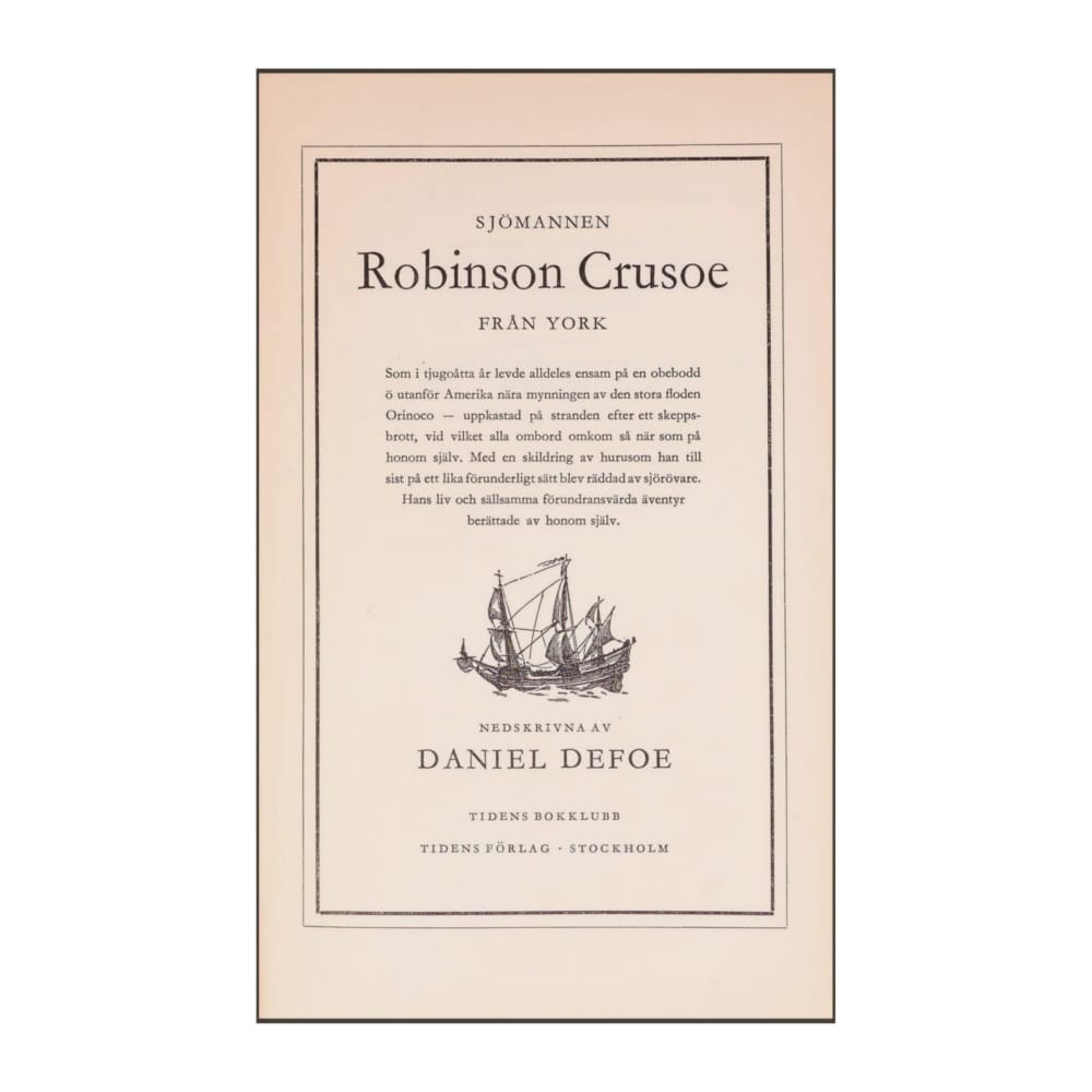 Daniel Dafoe: Sjömannen Robinson Crusoe Från York