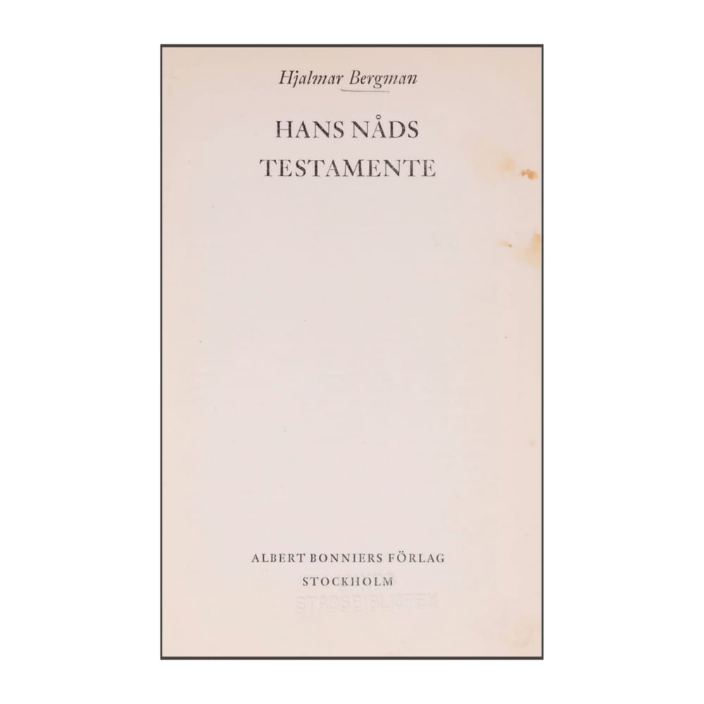 Hjalmar Bergman: Hans Nåds Testamente