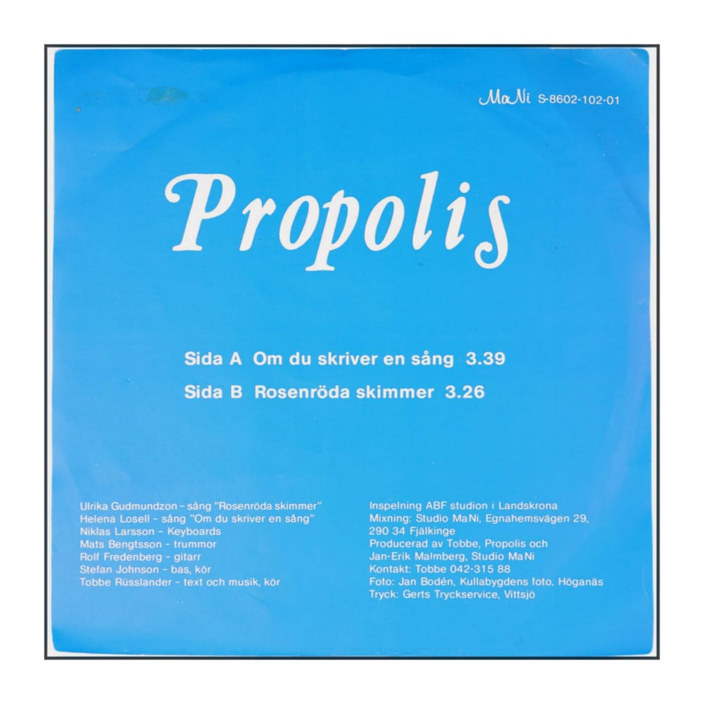 Propolis: Om Du Skriver En Sång
