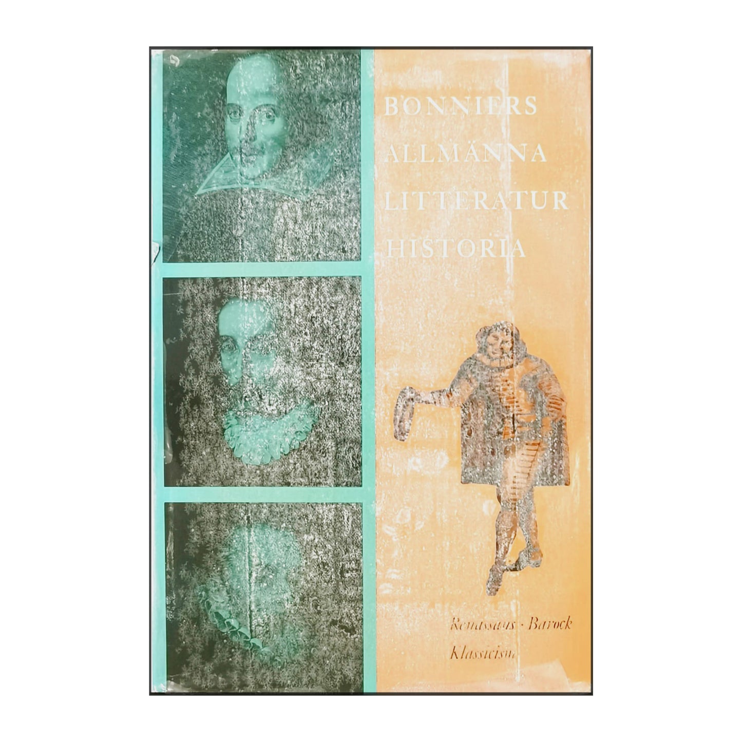 Bonniers Allmänna Litteraturhistoria: Renässans Barock Klassicism