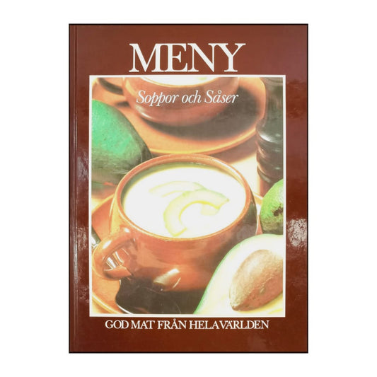 Meny: Soppor Och Såser