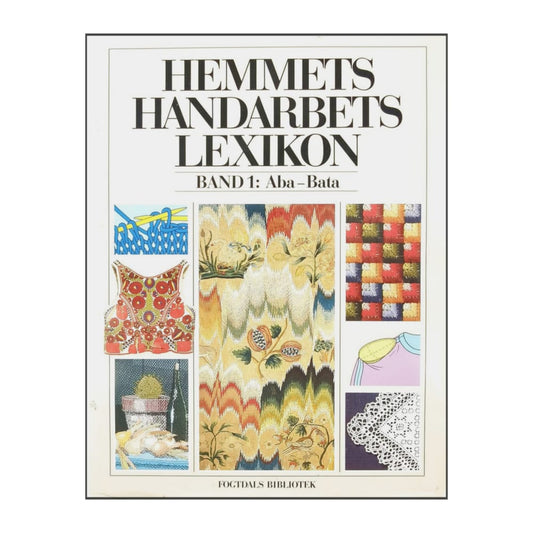 Hemmets Handarbeteslexikon 1