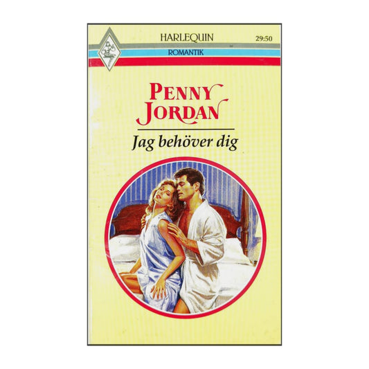 Penny Jordan: Jag Behöver Dig