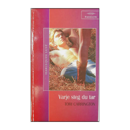 Tori Carrington: Varje Steg Du Tar