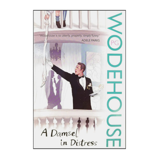 P. G. Wodehouse: A Damsel In Distress