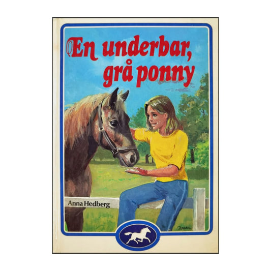 Anna Hedberg: En Underbar Grå Ponny