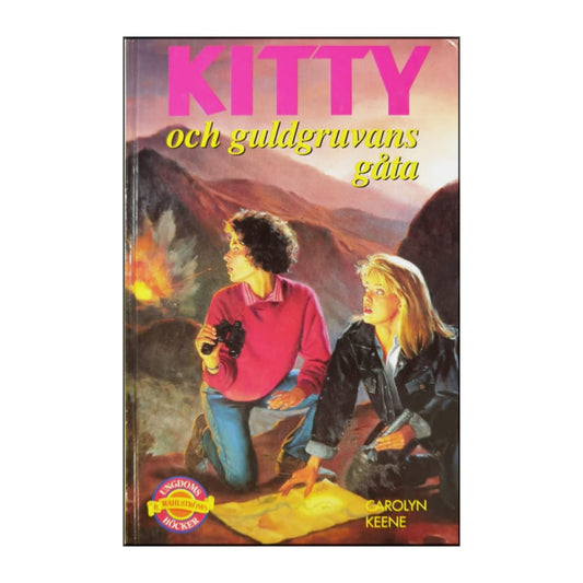 Carolyn Keene: Kitty Och Guldgruvan Gåta
