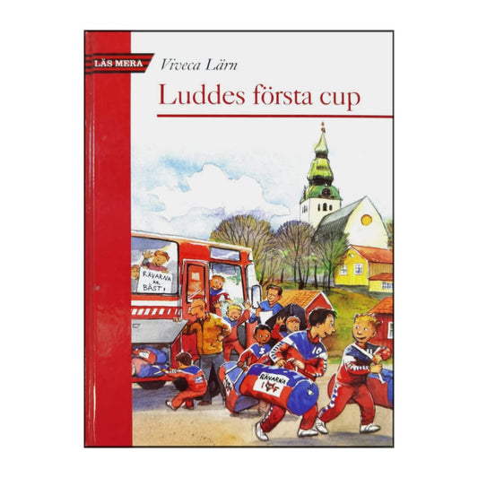 Viveca Lärn: Luddes Första Cup