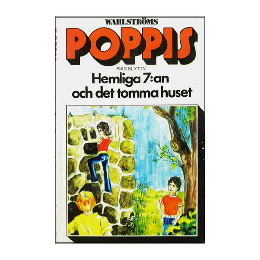 Enid Blyton: Hemliga 7 - An Och Det Tomma Huset