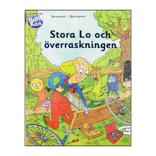 Annika Bornemark & Jonna Björnstjerna: Stora Lo Och Överraskningen