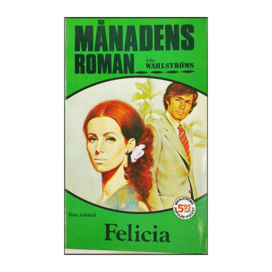 Gun Årestad: Felicia