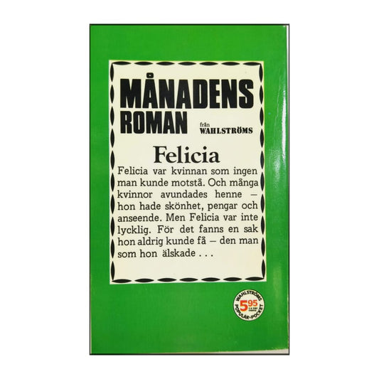 Gun Årestad: Felicia
