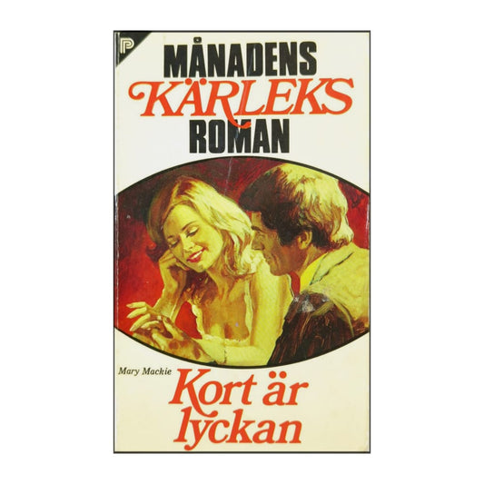 Mary Mackie: Kort Är Lyckan