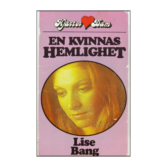 Lise Bang: En Kvinnas Hemlighet