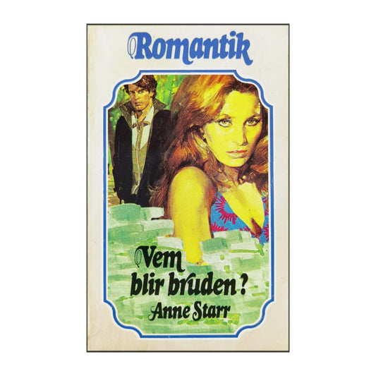 Anne Starr: Vem Blir Bruden