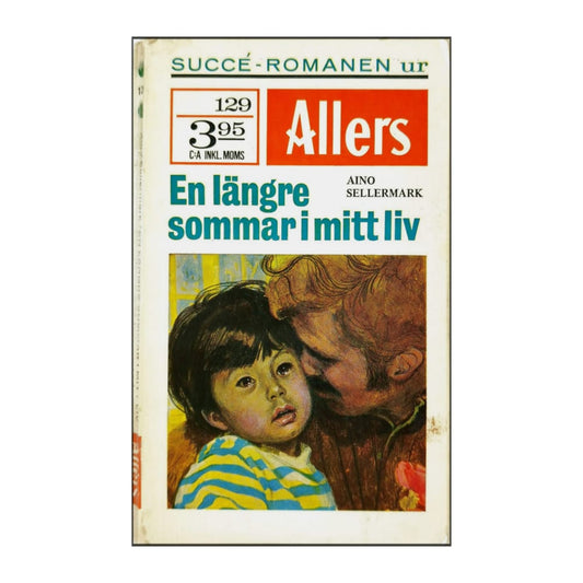 Aino Sellermark: En Längre Sommar I Mitt Liv