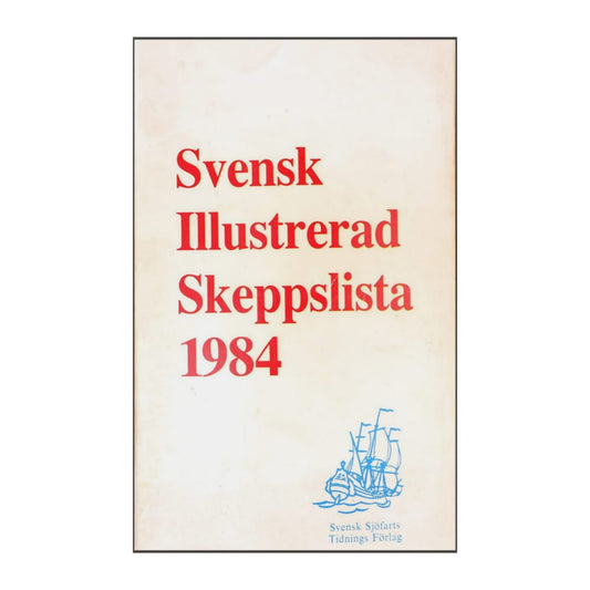Svensk Illustrerad Skeppslista 1984