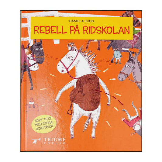 Camilla Kuhn: Rebell På Ridskolan