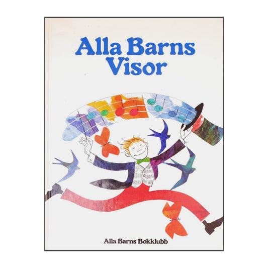 Bengtsson Lindholm Melander: Alla Barns Visor