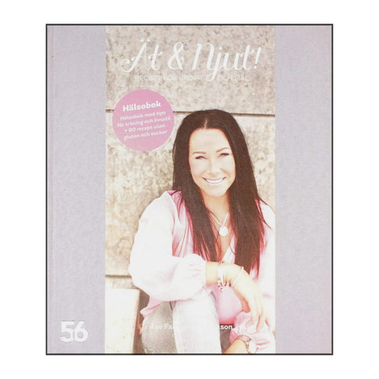 Åse Falkman Fredrikson: Ät & Njut!