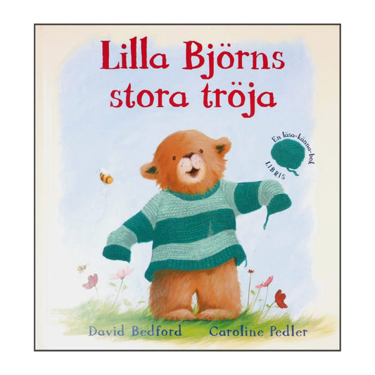Caroline Pedler & David Bedford: Lilla Björns Stora Tröja