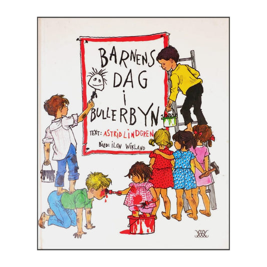 Astrid Lindgren: Barnens Dag I Bullerbyn