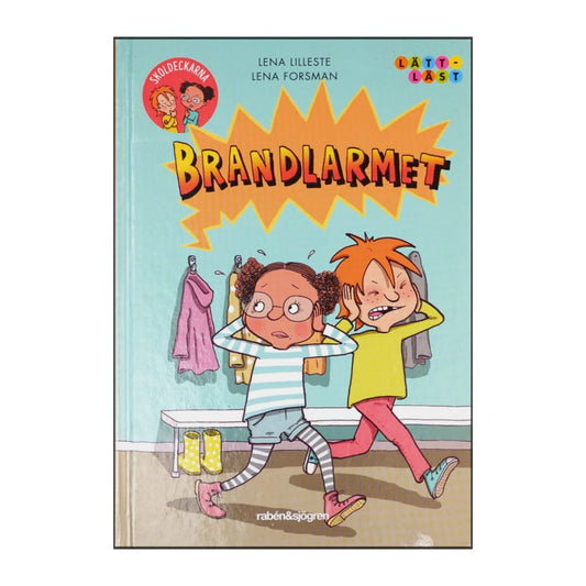 Lena Lilleste & Lena Forsman: Skoldeckarna - Brandlarmet