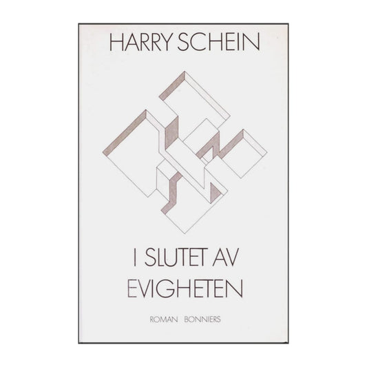 Harry Schein: I Slutet Av Evigheten
