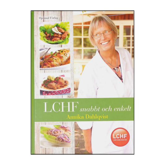 Annika Dahlqvist: Lchf Snabbt Och Enkelt