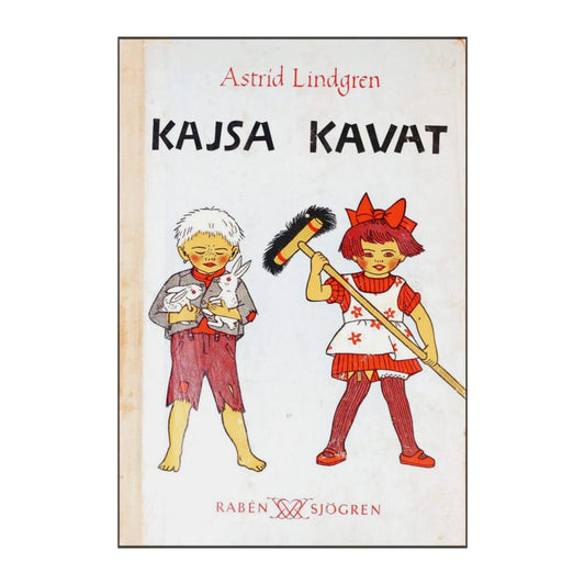 Astrid Lindgren: Kajsa Kavat