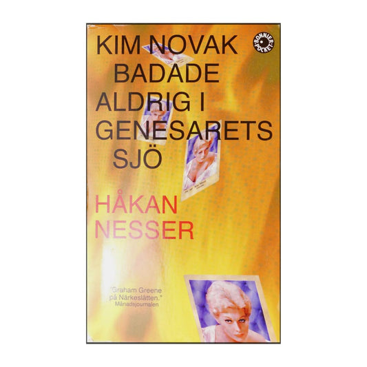 Håkan Nesser: Kim Novak Badade Aldrig I Genesarets Sjö