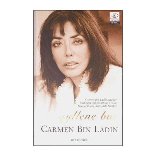 Carmen Bin Ladin: En Gyllene Bur