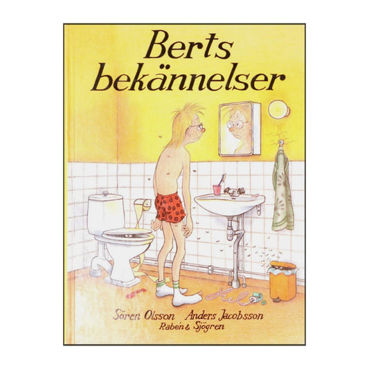 Bert: Berts Bekännelser