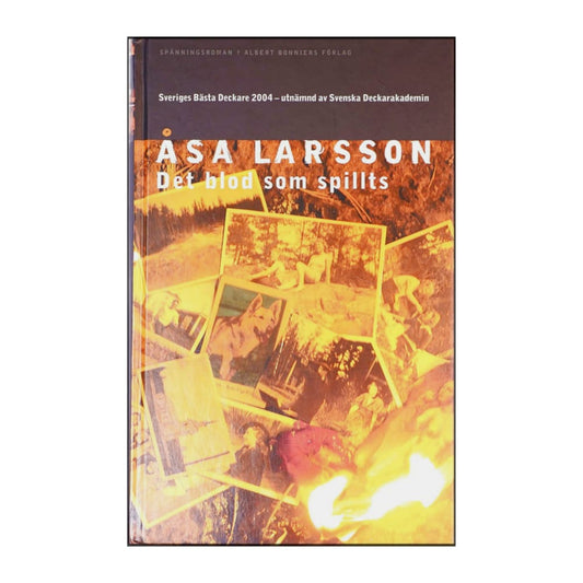 Åsa Larsson: Det Blod Som Spillts