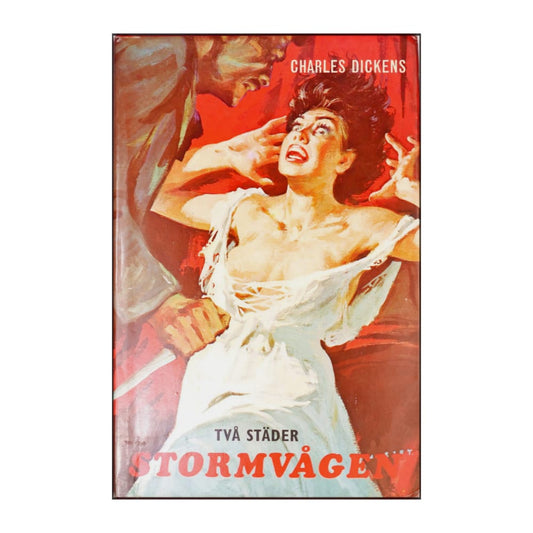 Charles Dickens: Två Städer Stormvågen