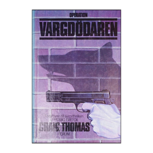 Craig Thomas: Operation Vargdödaren