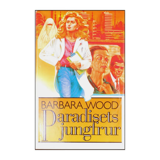 Barbara Wood: Paradisets Jungfrur