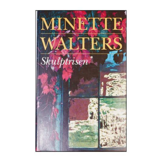 Minette Walters: Skulptrisen