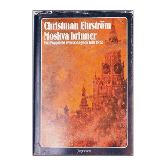 Christina Ehrström: Moskva Brinner