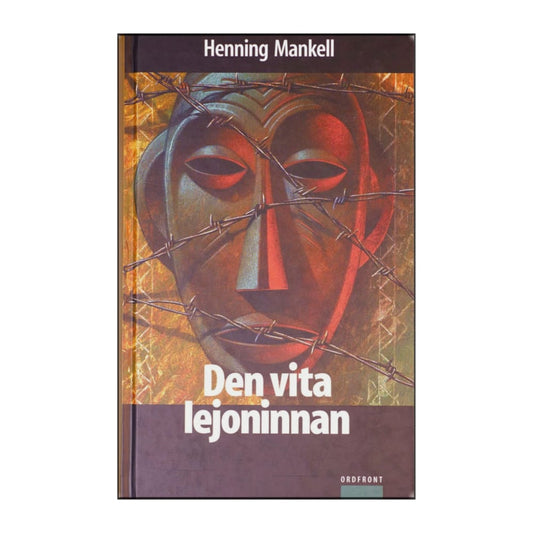 Henning Mankell: Den Vita Lejoninnan
