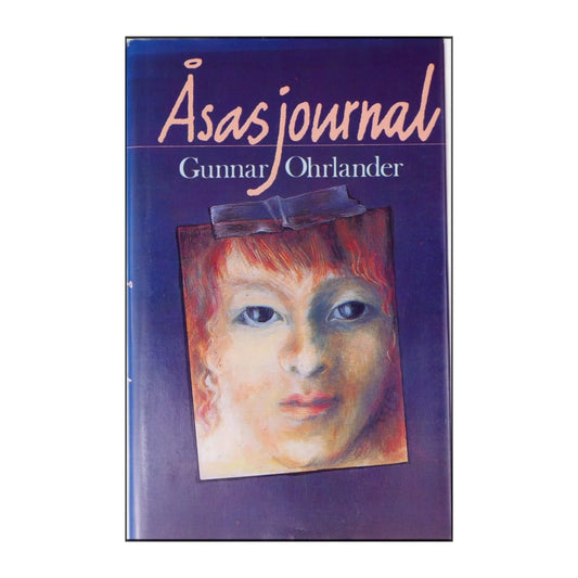 Gunnar Ohrlander: Åsas Journal
