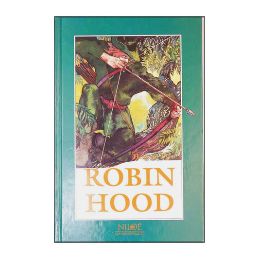 Howard Pyle: Robin Hood