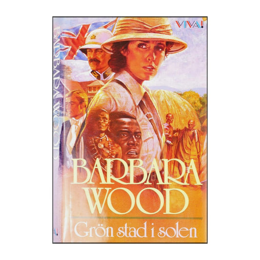 Barbara Wood: Grön Stad I Solen