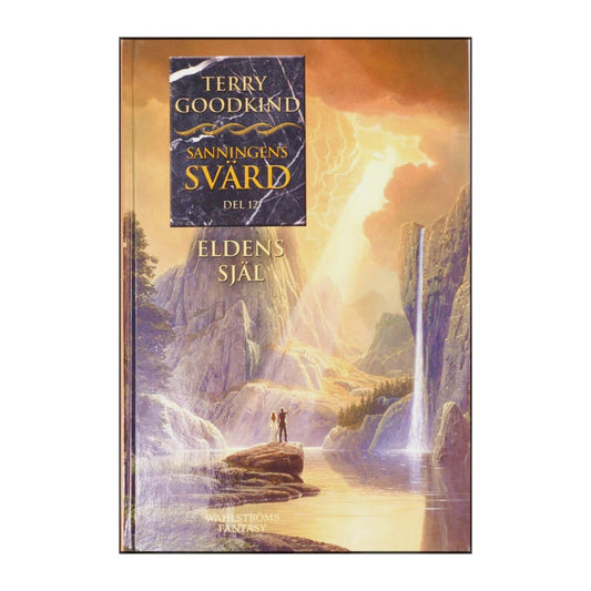 Terry Goodkind: Sanningens Svärd 12